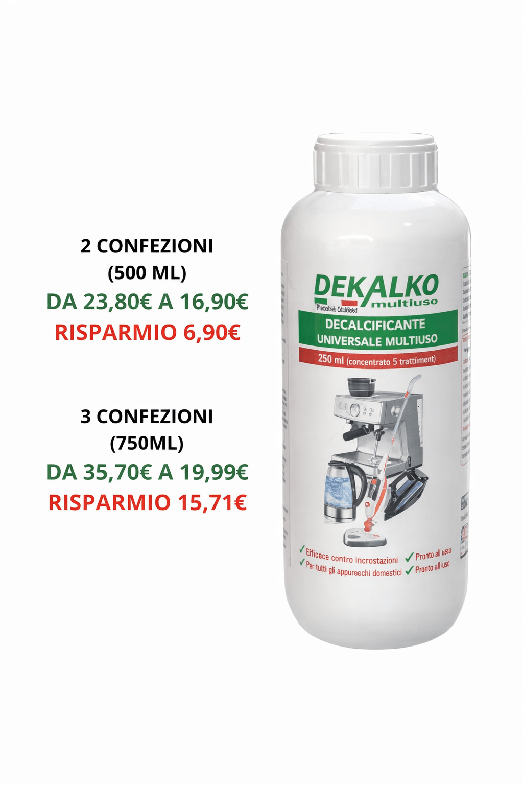 Decalcificante universale multiuso 250 ml per macchine da caffè, bollitori e ferri da stiro Dekalko